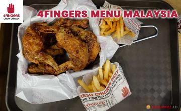 4fingers Menu Price Malaysia