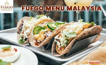 Fuego Menu Price Malaysia