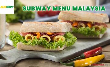 Subway Menu Price Malaysia